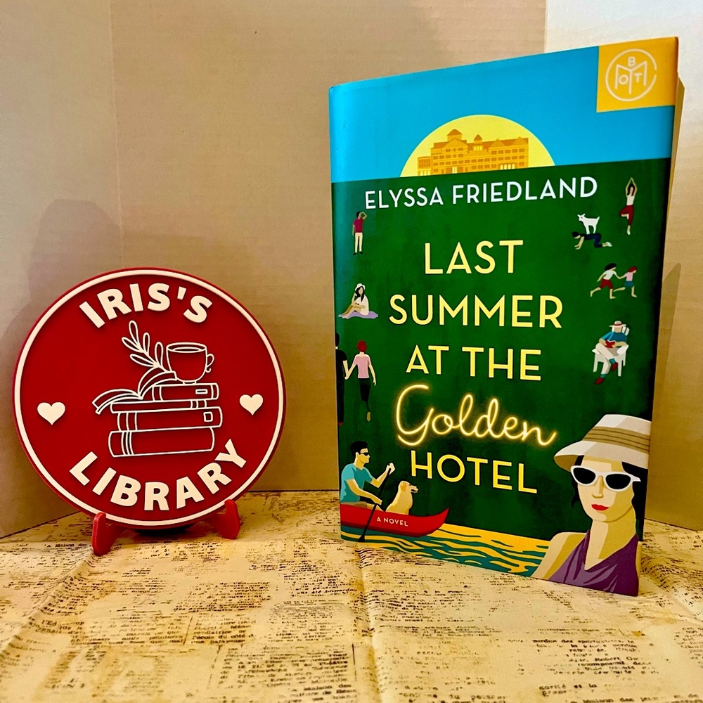 📚 Last Summer At The Golden Hotel Author: Elyssa Friedland